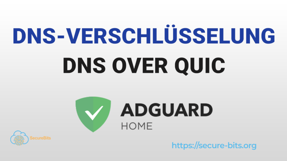 AdGuard Home DNS-Verschlüsselung